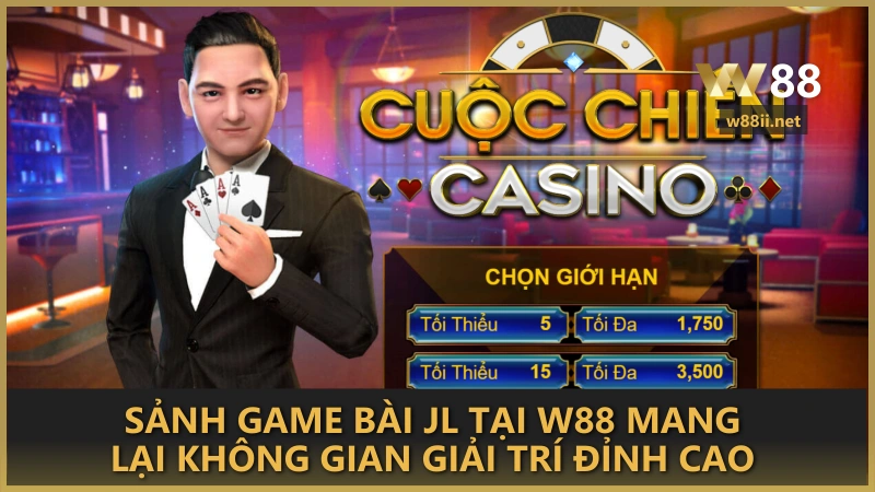 Sảnh game bài JL tại W88 mang lại không gian giải trí đỉnh cao