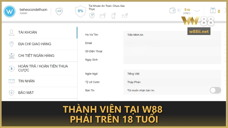 Thành viên tại W88 phải trên 18 tuổi