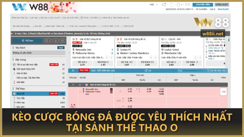 Tổng hợp những kèo cược bóng đá được yêu thích nhất tại sảnh Thể Thao O W88 – đa dạng lựa chọn, tỷ lệ hấp dẫn, phù hợp cho mọi người chơi.