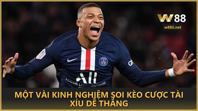 Một vài kinh nghiệm soi kèo cược tài xỉu dễ thắng
